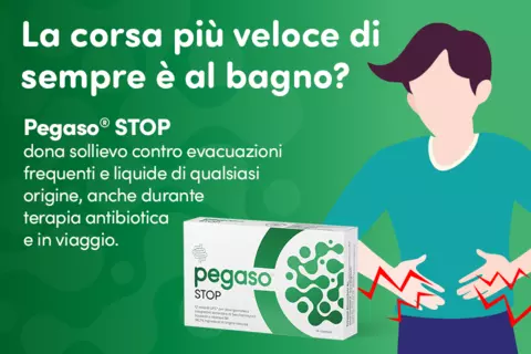 Immagine con pack prodotto e scritte: "La corsa più veloce di sempre è al bagno? Pegaso® STOP dona sollievo contro evacuazioni frequenti e liquide di qualsiasi origine, anche durante terapia antibiotica e in viaggio."
